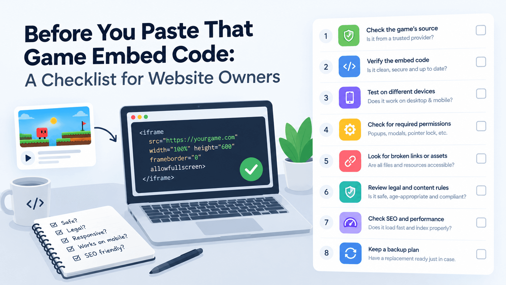 Before You Paste That Game Embed Code: A Checklist for Website Owners